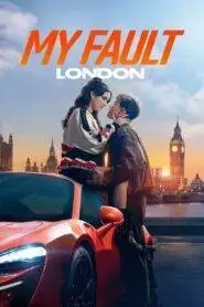 My Fault: London (2025) Hindi Dubbed