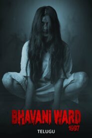 Bhavani Ward 1997 (2025) Telugu HD